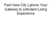 Park view Lahore