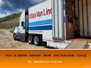 How to Decide between Urban and Suburban Living