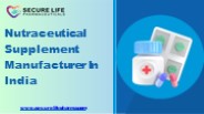 Nutraceutical Supplement Manufacturer In India
