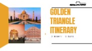 Golden Triangle Itinerary 2 Night 3 Days