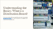 Understanding the Basics: What is a Distribution Board