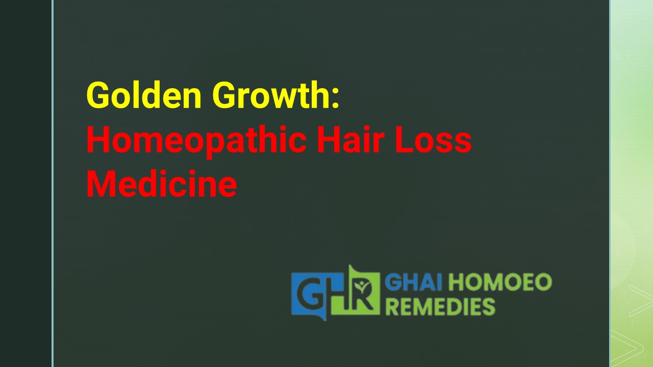 Golden Growth Homeopathic Hair Loss Medicine