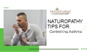 Naturopathy Tips for Controlling Asthma