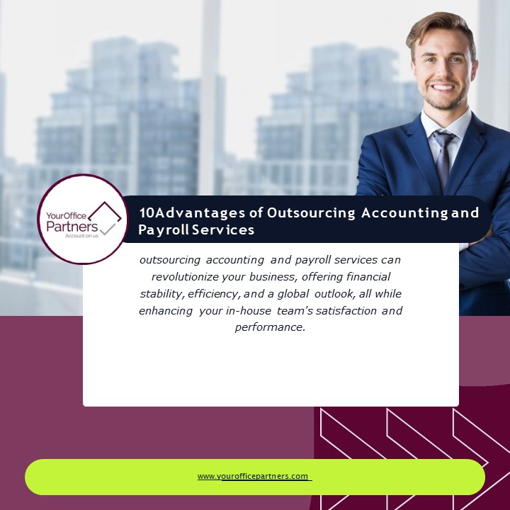 10 Advantages of Outsourcing Accounting and Payroll Services (1)