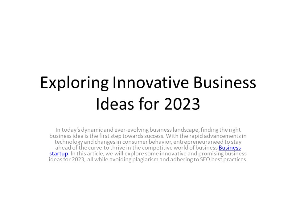 Exploring Innovative Business Ideas for 2023 (1)