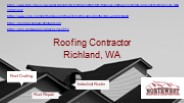 Roofing Contractor Located in Richland, WA