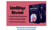SendOnyx Review: All-in-One AI-Powered Marketing Solution!