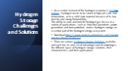 Hydrogen Storage Challenges and Solutions