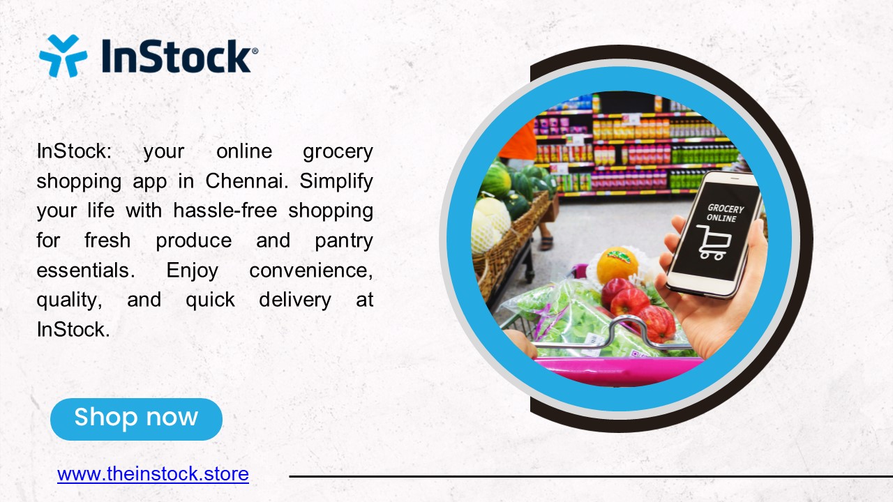 Online Grocery Shopping With InStock- Deliver Everyday!