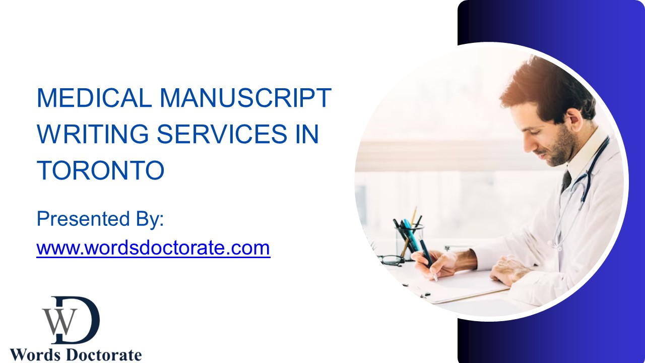 Trusted Medical Manuscript Writing Services In Toronto