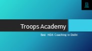 Best NDA Coaching in Delhi - Troops Academy