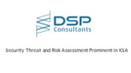 Security Threat and Risk Assessment Prominent In KSA