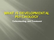 What is Developmental Psychology