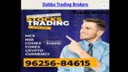Dabba Trading Account Opening | 96256-84615 | Trade Menu (10)