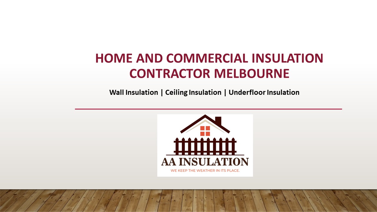 Best Home Insulation Contractor Melbourne | Commercial Insulation Service