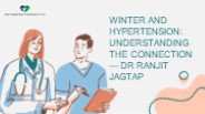Winter and Hypertension: Understanding the Connection — Dr Ranjit Jagtap