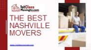 Your Trusted Nashville Movers – 1st Class Moving & Storage