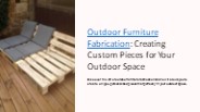 Outdoor Furniture Fabrication