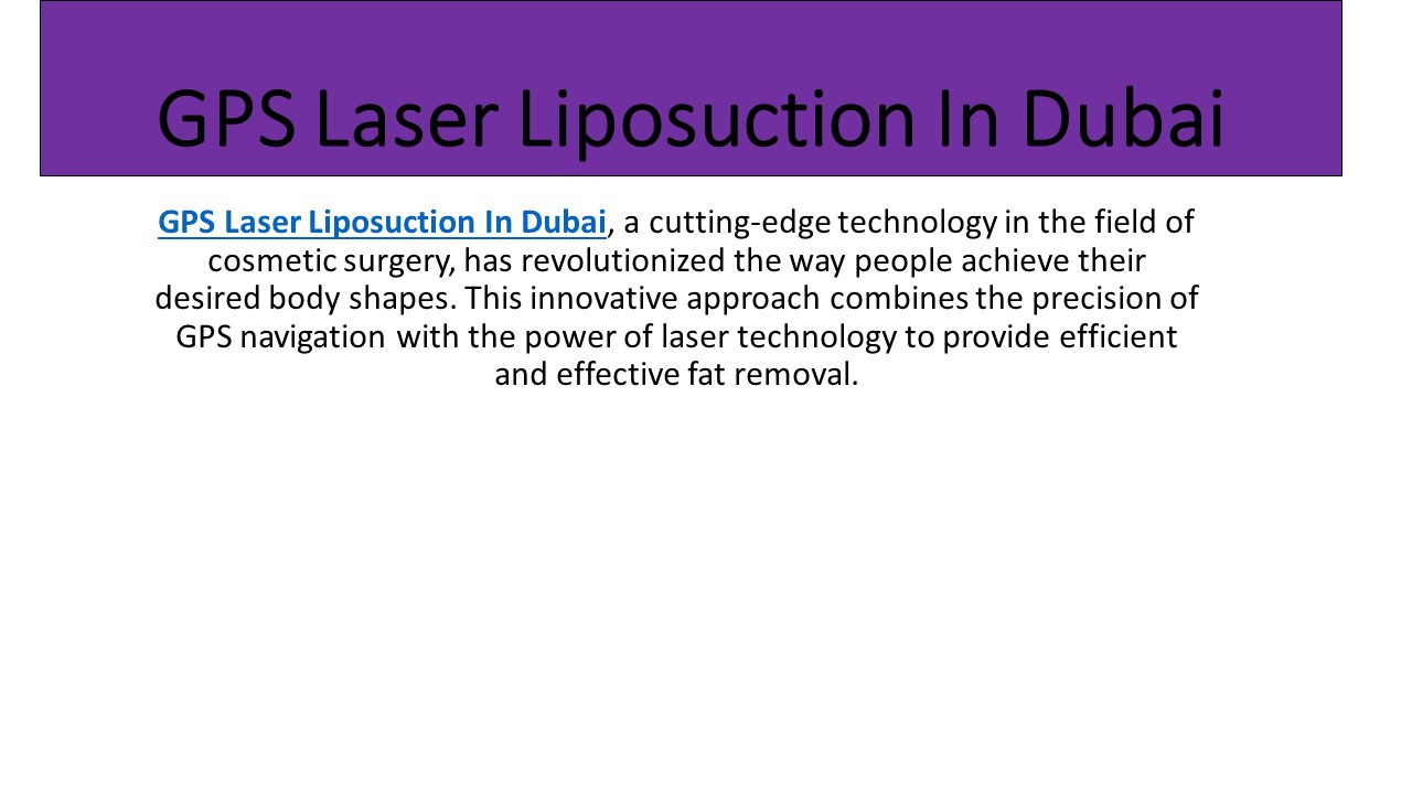GPS Laser Liposuction In Dubai (1)