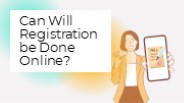 Can Will Registration be Done Online?