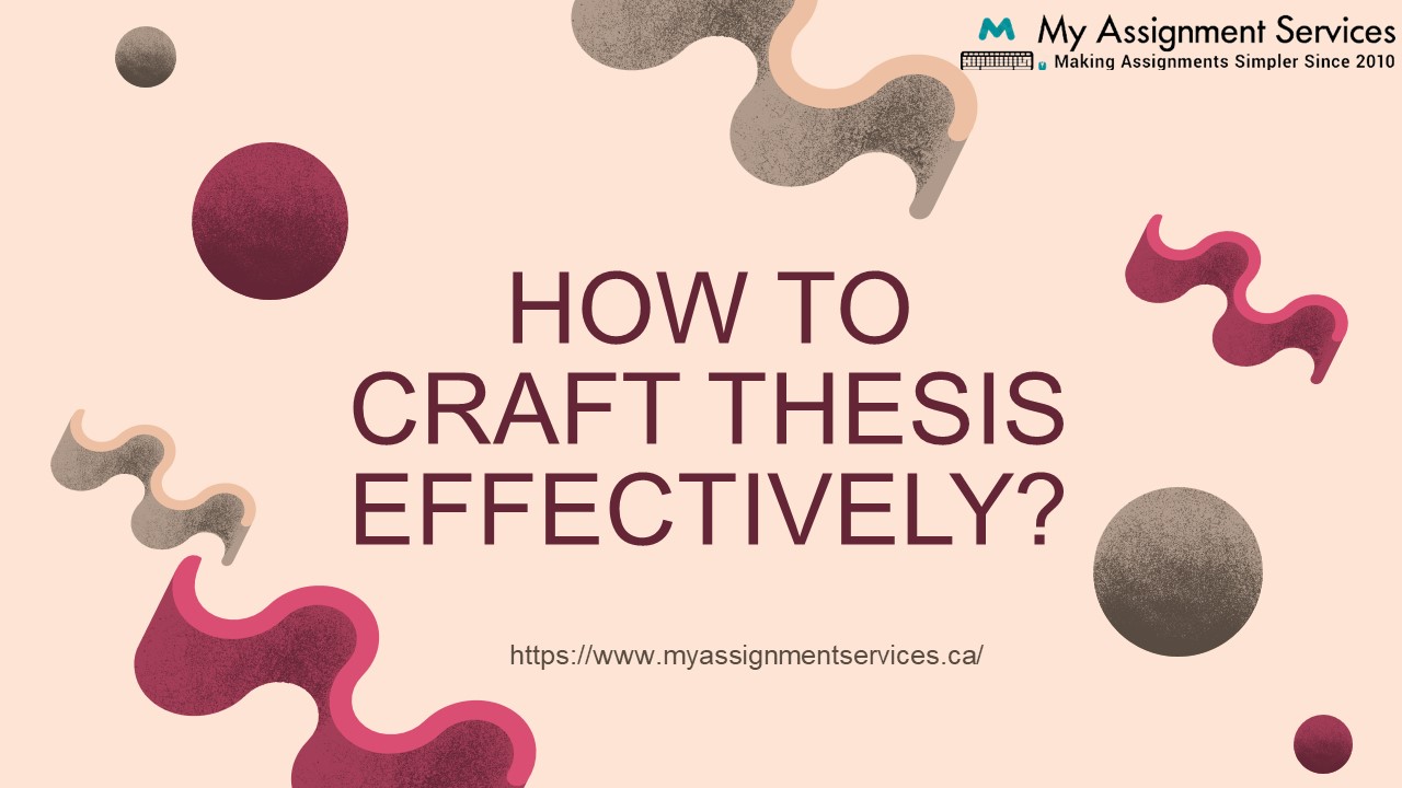 How to Craft Thesis Effectively? presentation | free to download