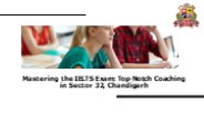 Mastering the IELTS Exam: Top-Notch Coaching in Sector 32, Chandigarh