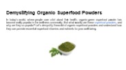 Demystifying Organic Superfood Powders