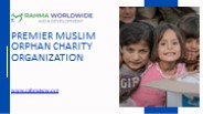 Premier Muslim Orphan Charity Organization