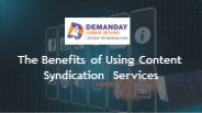 The Benefits of Using Content Syndication Services