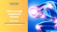 Fibromyalgia Treatment Market Explicit Evaluation
