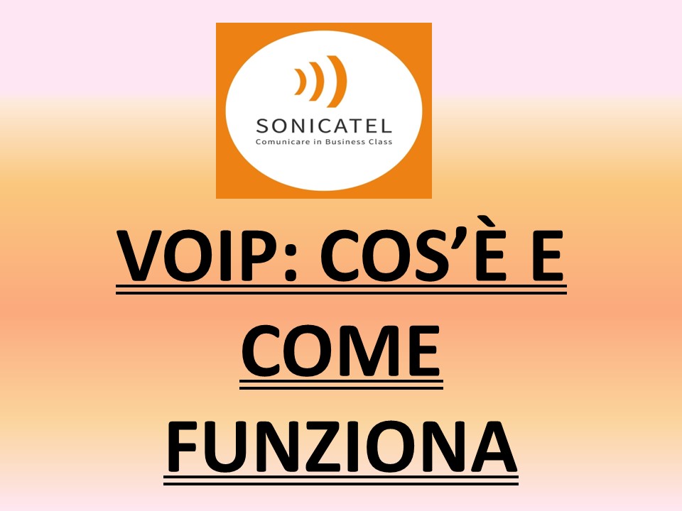VOIP: COS’È E COME FUNZIONA