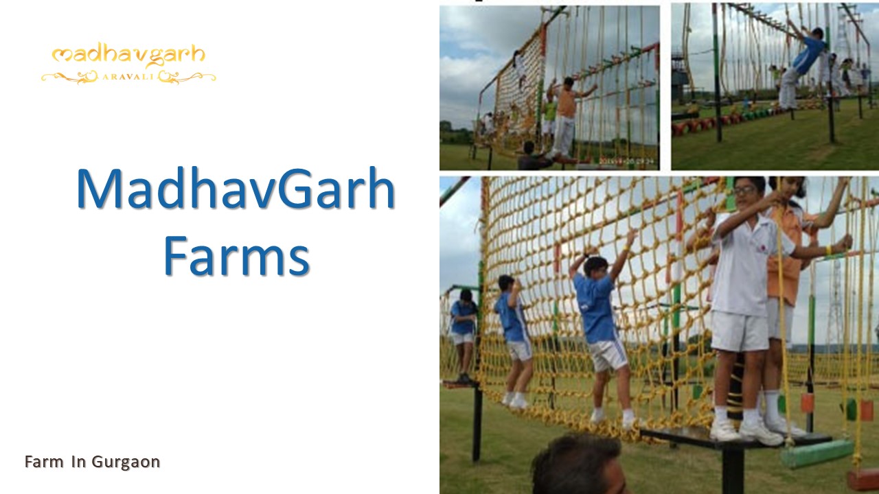 Farmhouse In Gurgaon For Picnic - MadhavGarh Farms