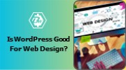 Is wordpress Good For Web Design