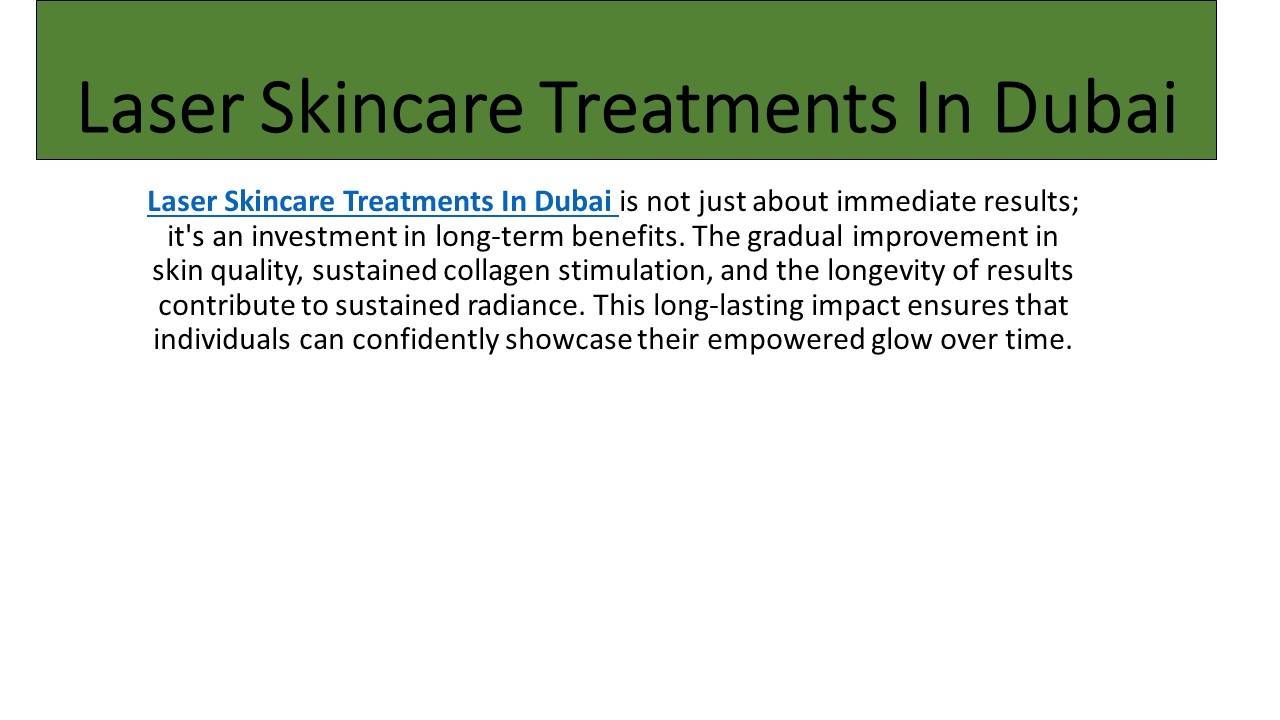 Laser Skincare Treatments In Dubai (6)