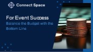 For Event Success, Balance the Budget with the Bottom Line
