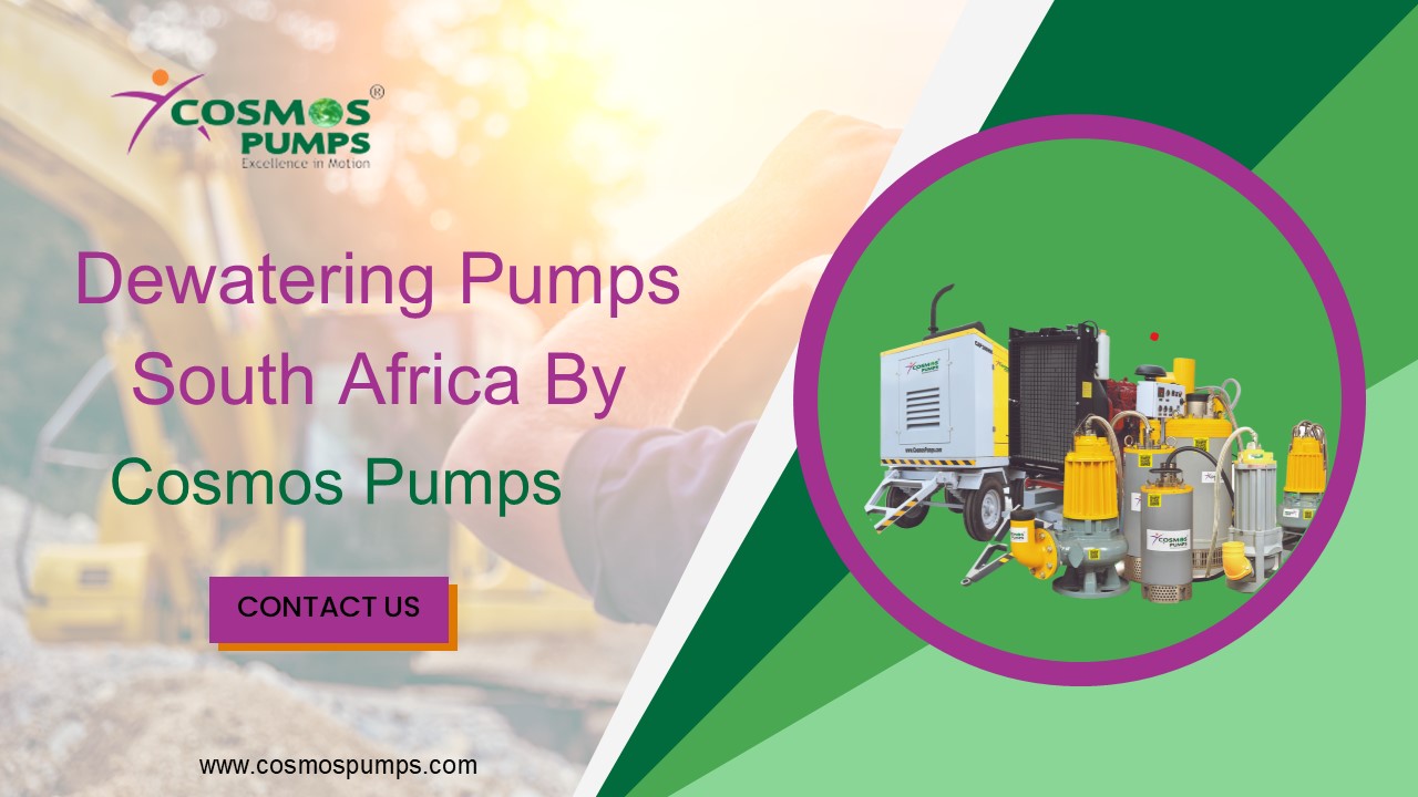 Dewatering Pumps South Africa By Cosmos Pumps