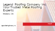 Your Trusted Metal Roofing Experts | Legend Roofing