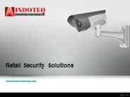 Retail Security Solutions - www.indoteq.net