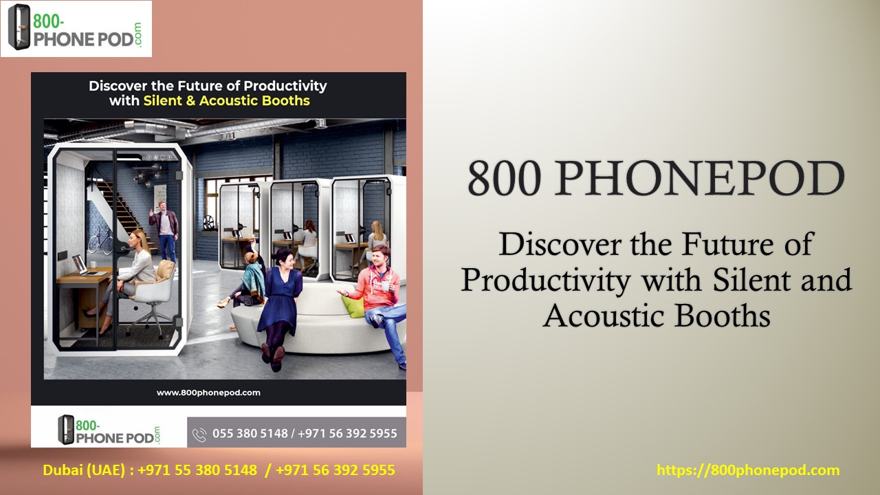 Discover the Future of Productivity with Silent and Acoustic Booths