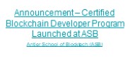 Announcement – Certified Blockchain Developer Program Launched at ASB