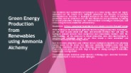 Green Energy Production from Renewables using Ammonia Alchemy