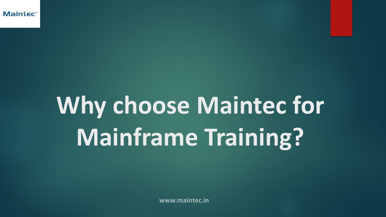 Why choose Maintec for mainframe training