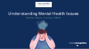 Understanding Mental Health Issues