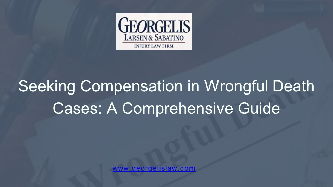 Seeking Compensation in Wrongful Death Cases A Comprehensive Guide