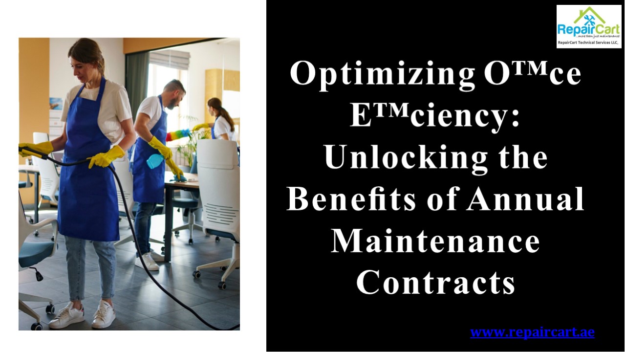 Annual Maintenance Contract For Offices In Dubai