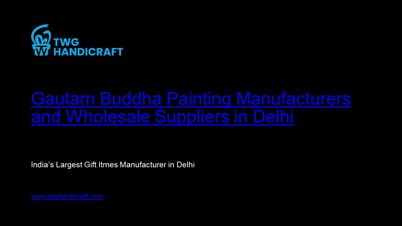 Gautam Buddha Painting Suppliers in Delhi