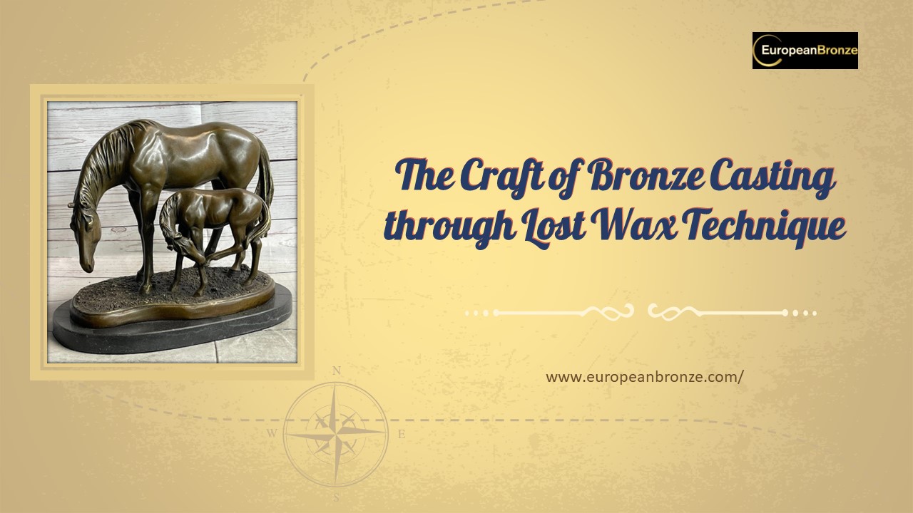 PPT The Craft of Bronze Casting through Lost Wax Technique PowerPoint