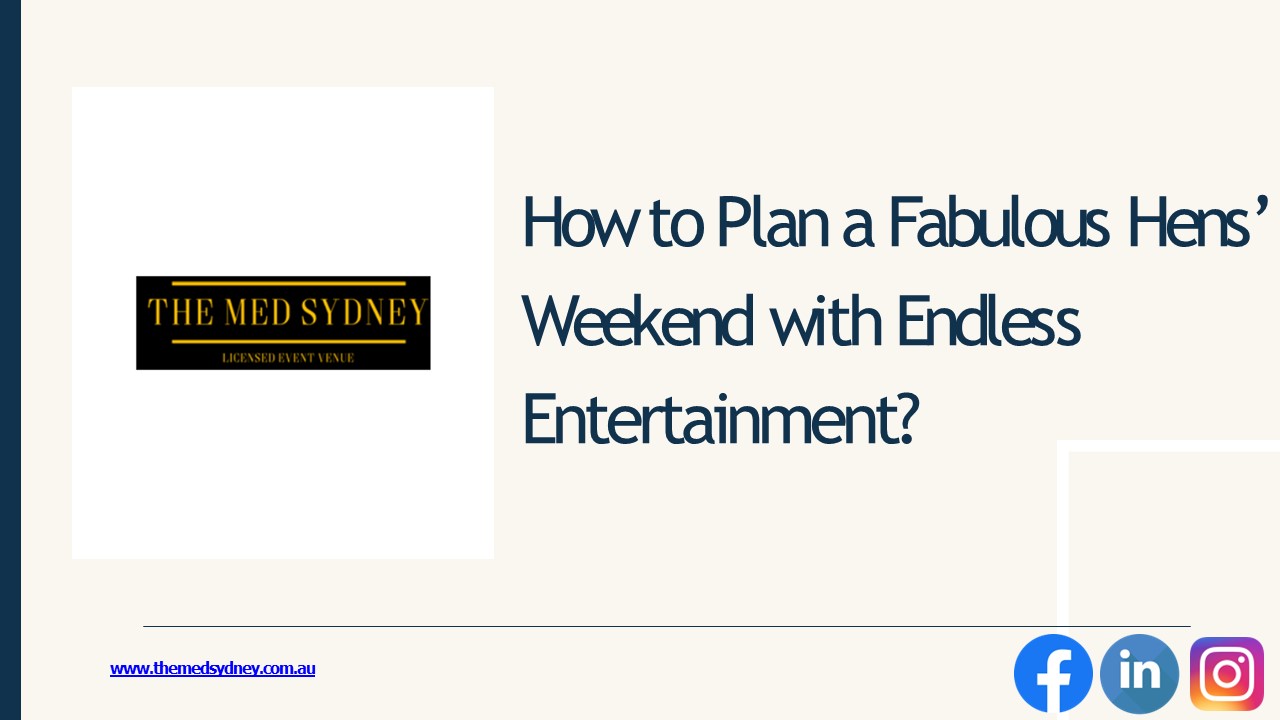 How to Plan a Fabulous Hens’ Weekend with Endless Entertainment?