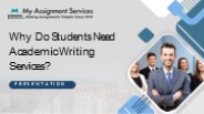 Why Do Students Need Acadmic Writing Services?