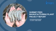 Setting Up a Successful Shrimp Feed Manufacturing Unit: DPR